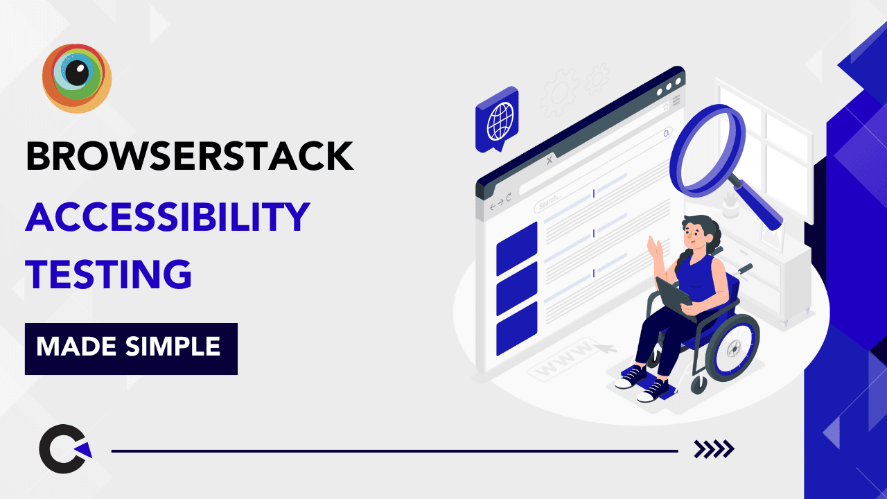 Browserstack Accessibility Testing Made Simple Blog Banner