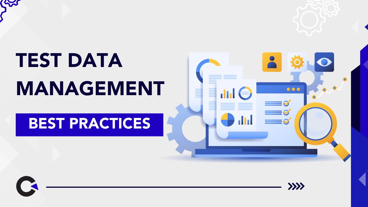 Test Data Management Best Practices