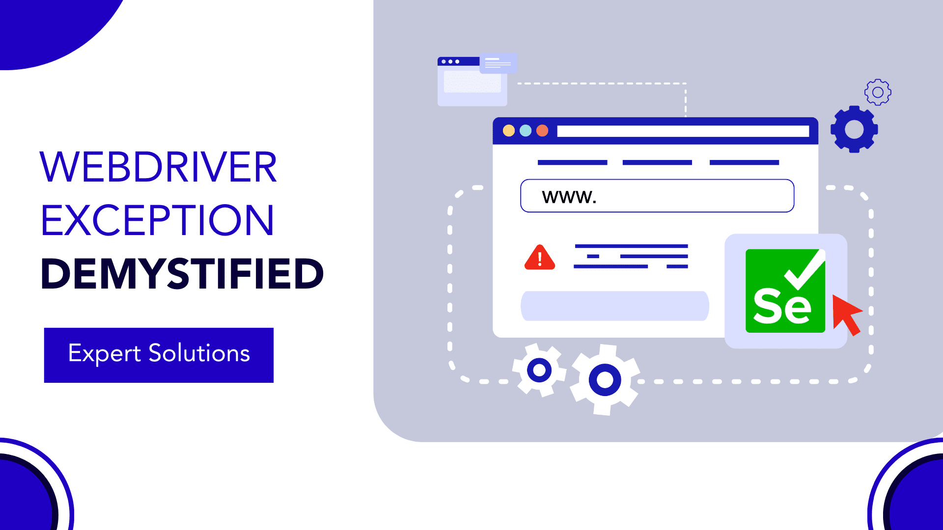 Webdriverexception Demystified Expert Solutions